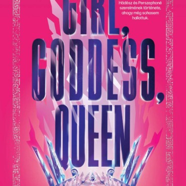 Girl, Goddess, Queen - Pokolba A Szerelemmel