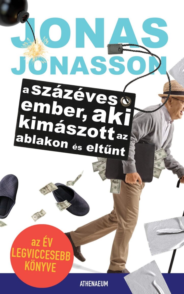A Százéves Ember, Aki Kimászott Az Ablakon És Eltűnt