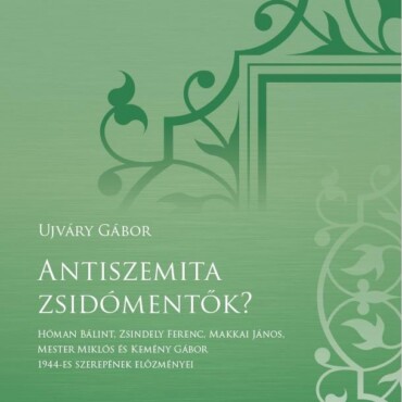 Antiszemita Zsidómentők? - Veritas Füzetek 14.