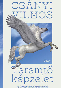 Teremtő Képzelet - A Kreativitás Evolúciója