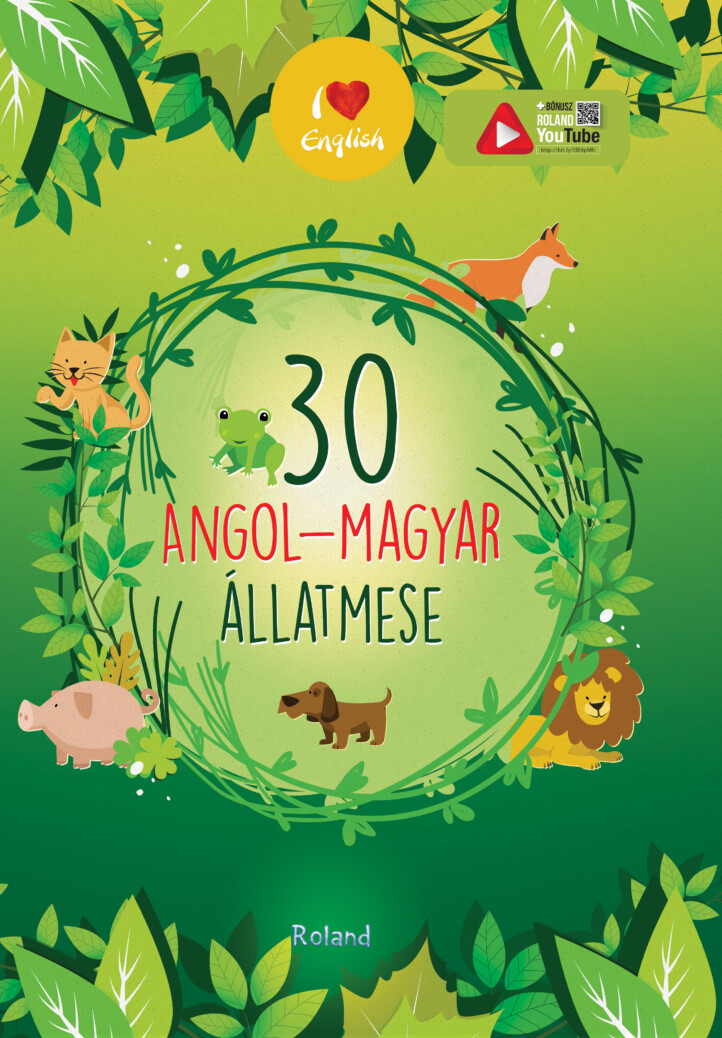 30 Angol-Magyar Állatmese