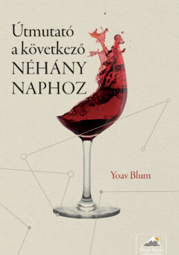 Útmutató A Következő Néhány Naphoz
