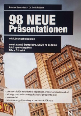 98 Neue Präsentationen Mit Lösungsbeispielen (B2+ - C1 Szint)