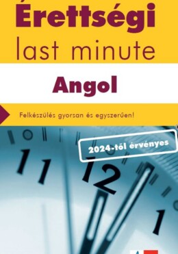 Érettségi Last Minute - Angol (2024-Től Érvényes)