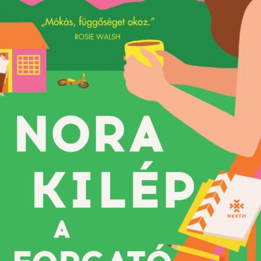 Nora Kilép A Forgatókönyvből