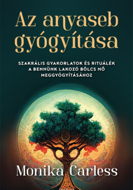 Az Anyaseb Gyógyítása
