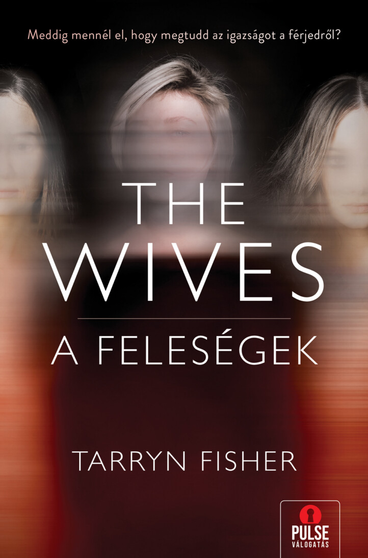 The Wives  A Feleségek