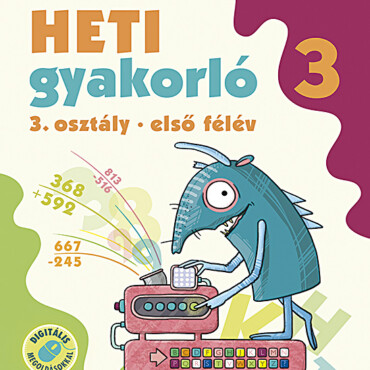 Heti Gyakorló 3. Osztály 1. Félév (Ms-1135)
