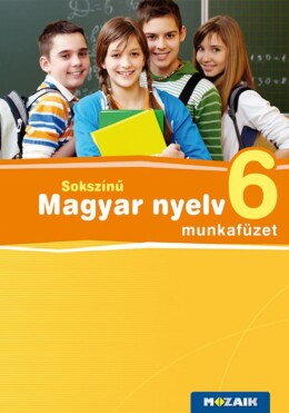 Sokszínű Magyar Nyelv 6. Mf.