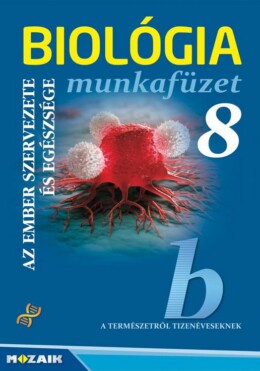 Biológia 8. Mf. (Nat2020) - Az Ember Szervezete És Egészsége