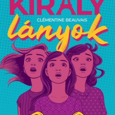 Király Lányok