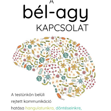 A Bél-Agy Kapcsolat