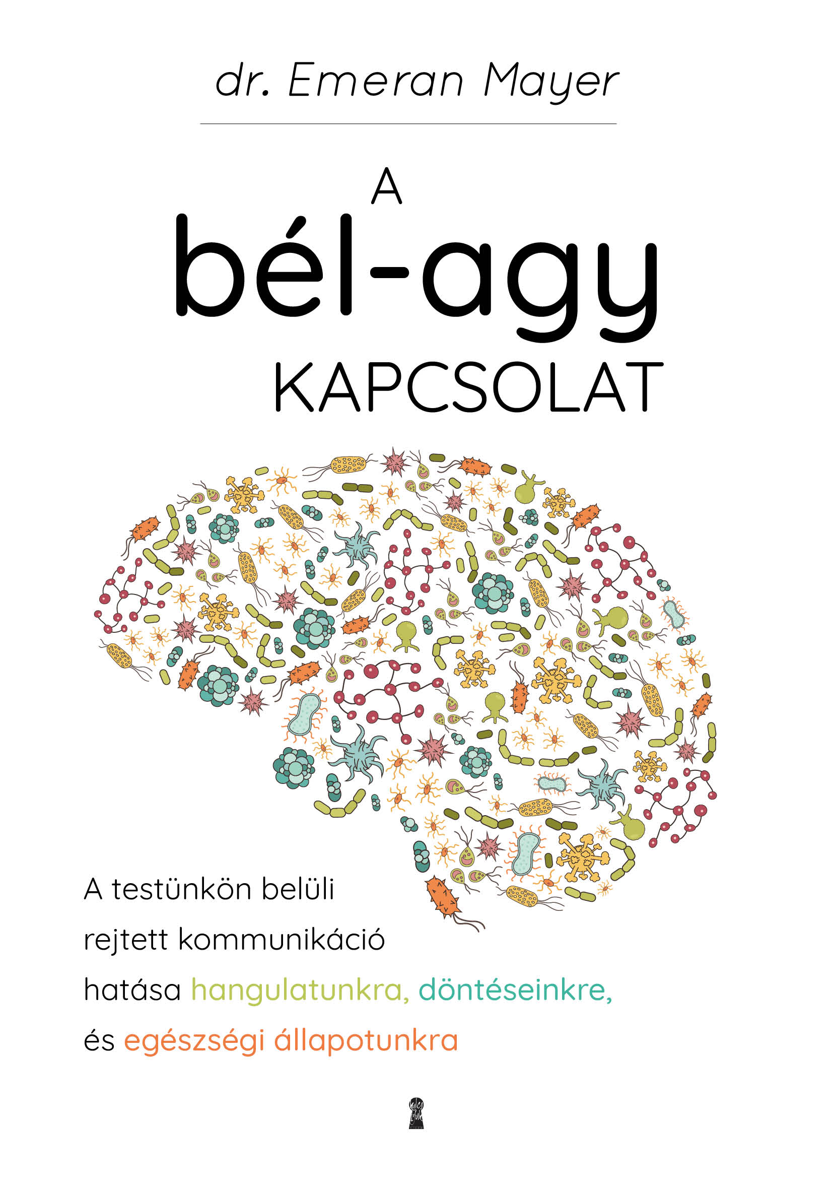 A Bél-Agy Kapcsolat