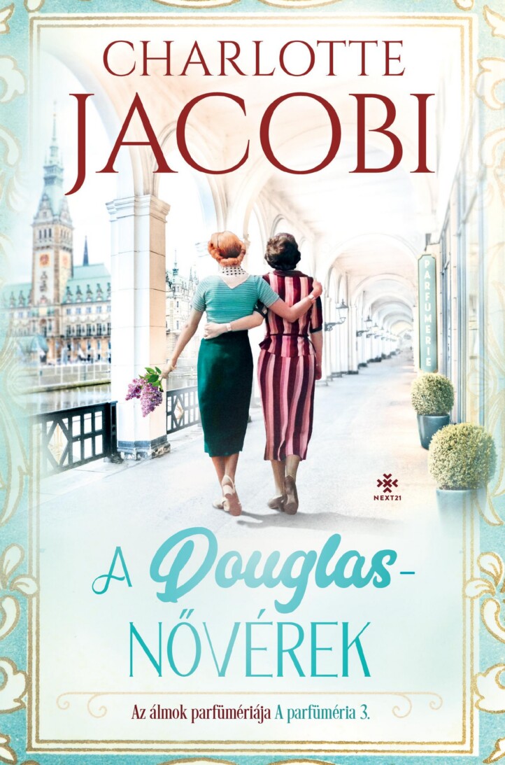 A Douglas Nővérek- Álmok Parfümériája (A Parfüméria 3.)