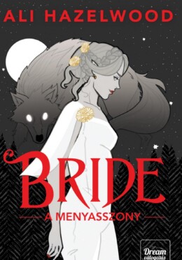 Bride - A Menyasszony