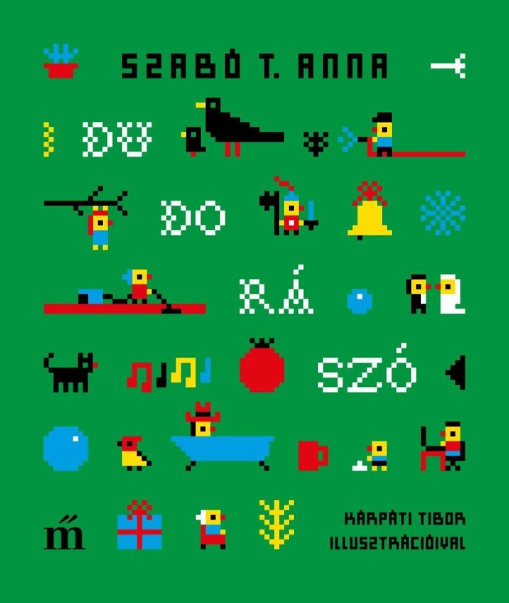 Dudorászó -  Kárpáti Tibor Illusztrációival