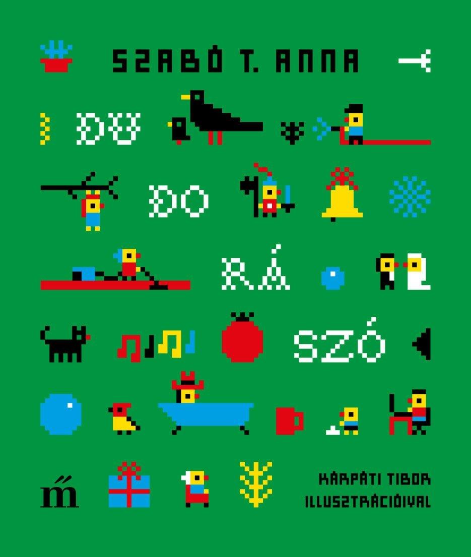 Dudorászó - Kárpáti Tibor Illusztrációival