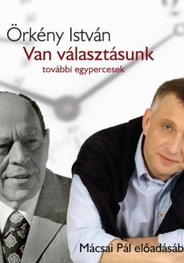 Van Választásunk - További Egypercesek - Hangoskönyv