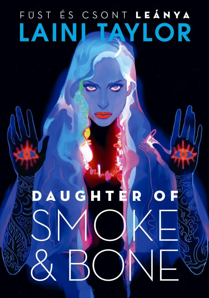 Daughter Of Smoke & Bone - Füst És Csont Leánya