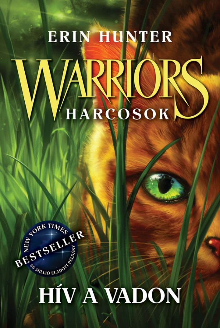 Warriors - Harcosok 1.1. - Hív A Vadon (Élfestett)