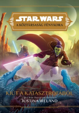 Star Wars: A Köztársaság Fénykora - Kiút A Katasztrófából