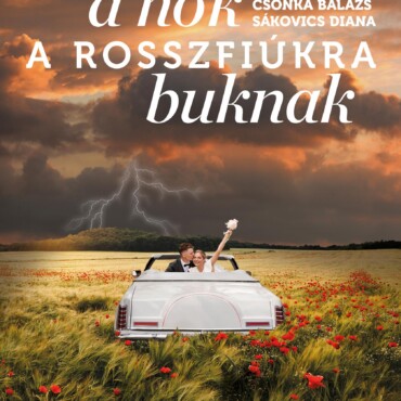 A Nők A Rosszfiúkra Buknak - Párkapcsolati Hiedelmek...