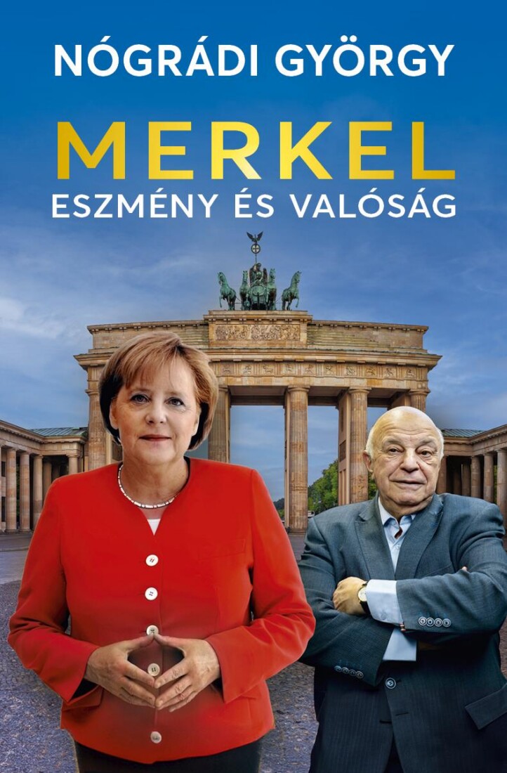 Merkel  Eszmény És Valóság