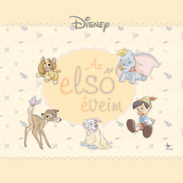 Disney - Az Első Éveim