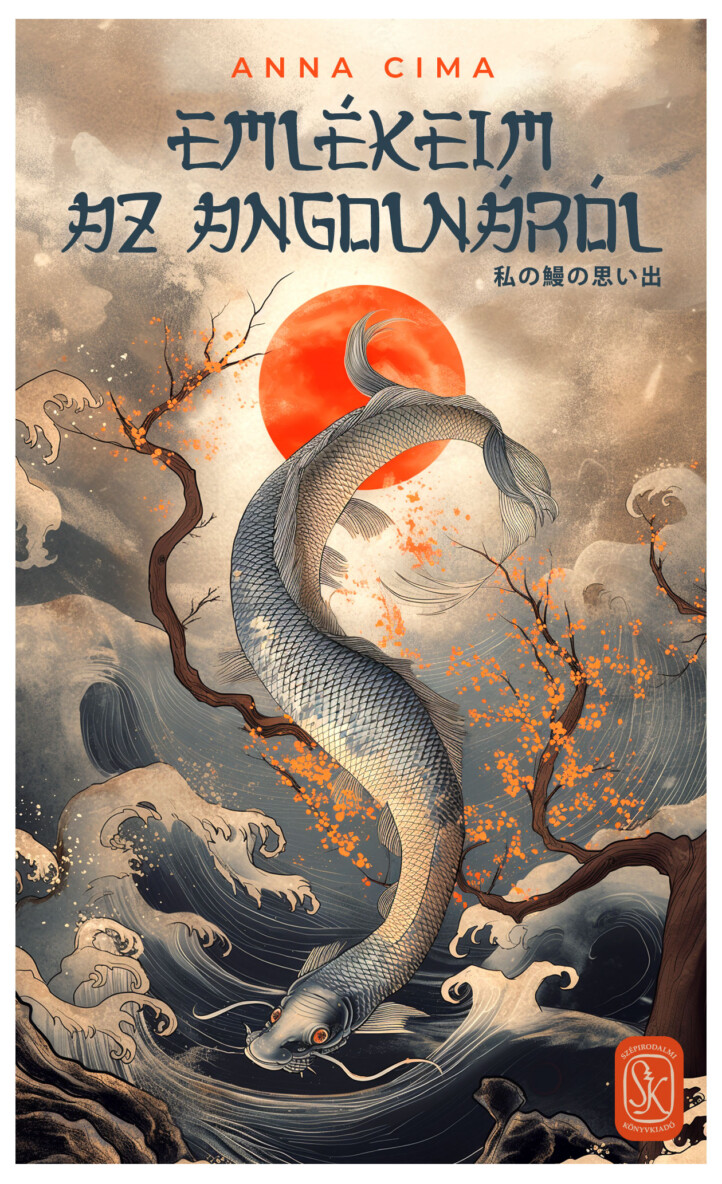 Emlékeim Az Angolnáról