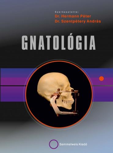 Gnatológia (2. Átdolgozott Kiadás)