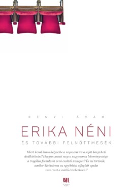 Erika Néni És További Felnőttmesék
