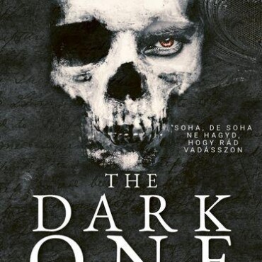 The Dark One - A Sötét Árnyék