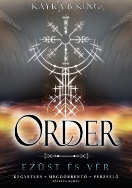 Order - Ezüst És Vér