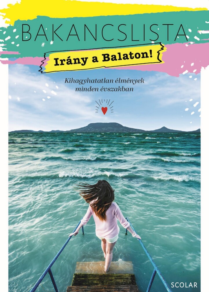 Bakancslista - Irány A Balaton! - Kihagyhatatlan  Élmények  Minden Évszakban