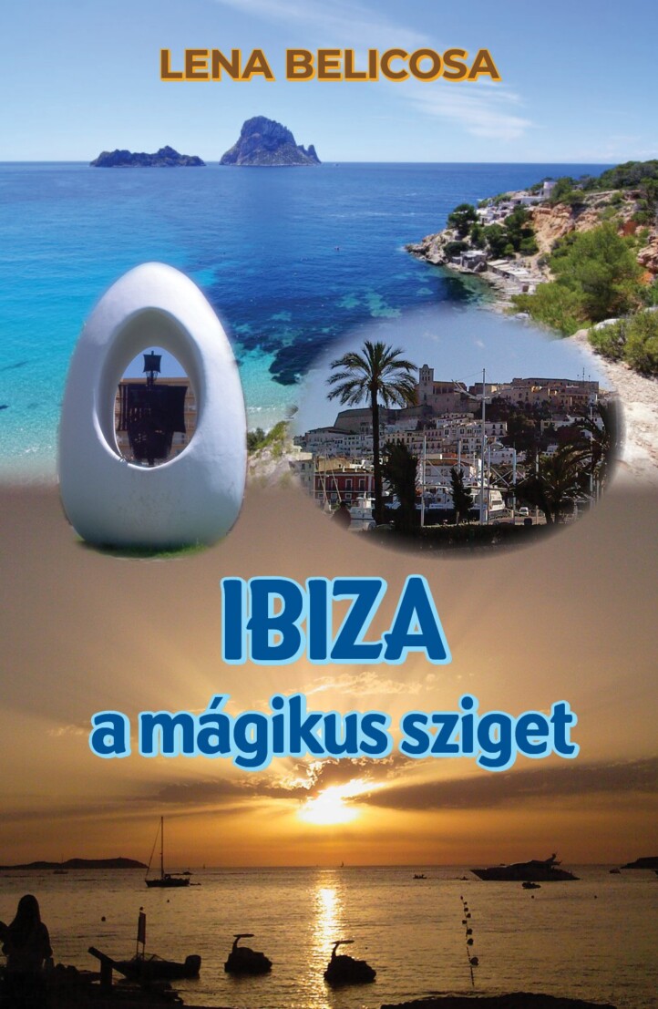 Ibiza A Mágikus Sziget