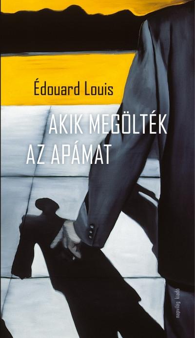 Akik Megölték Az Apámat