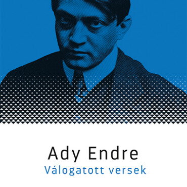 Ady Endre Válogatott Versek - Talentum Diákkönyvtár