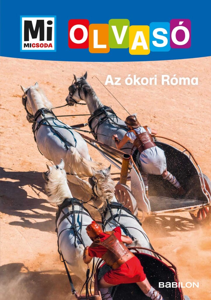 Az Ókori Róma - Mi Micsoda Olvasó