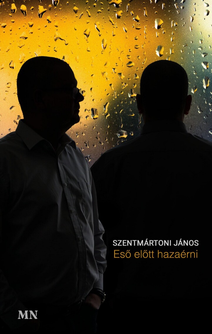 Eső Előtt Hazaérni