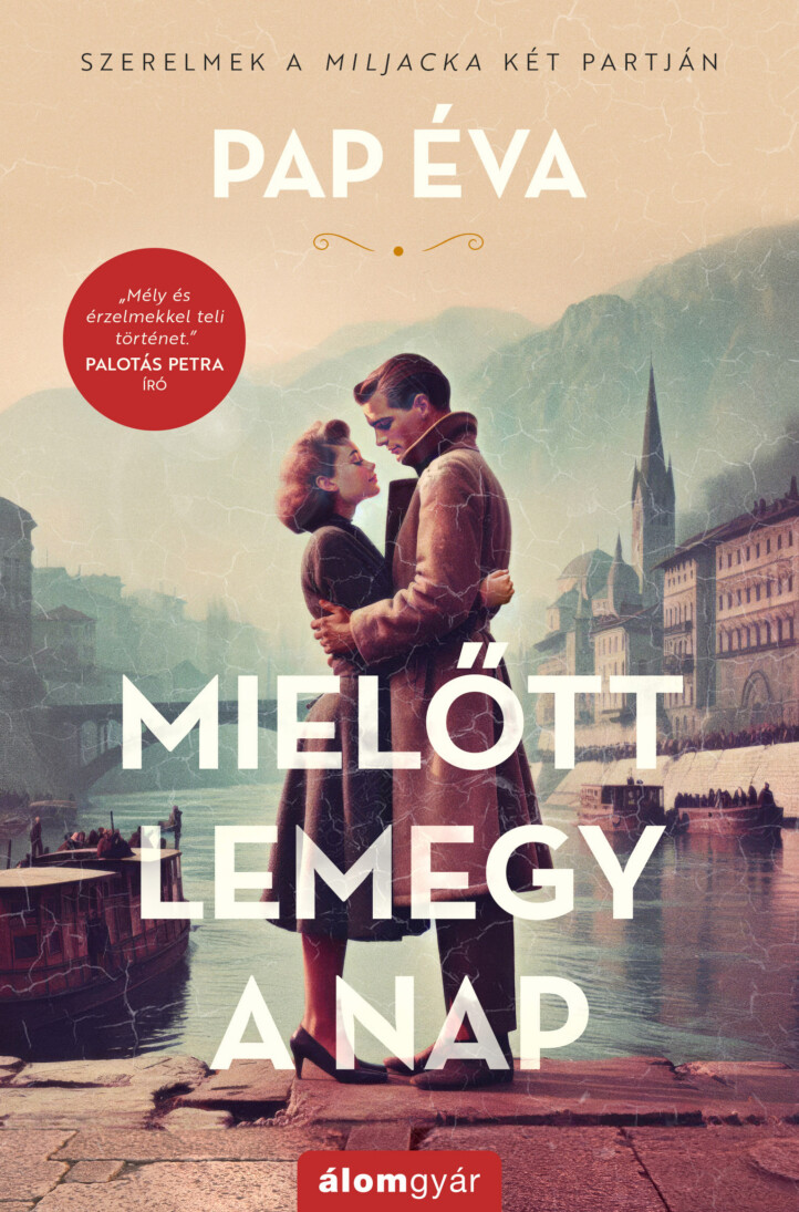 Mielőtt Lemegy A Nap (Bővített Újrakiadás)