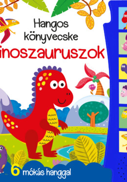 Hangos Könyvecske - Dinoszauruszok