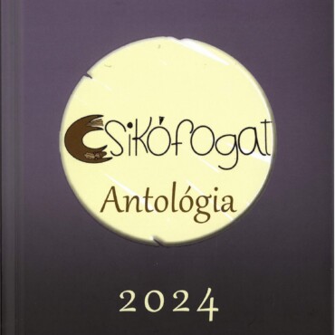 Csikófogat - Antológia 2024