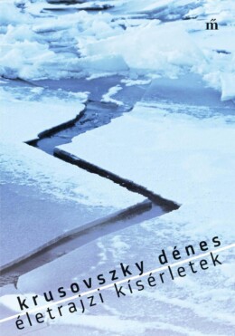 Életrajzi Kísérletek