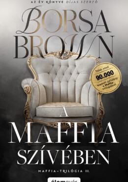 A Maffia Szívében Iii.(Bővítetti, Javított Újrakiadás) Élfestett