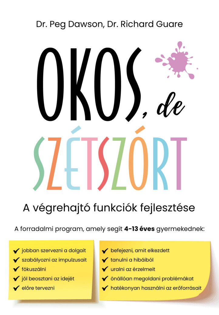 Okos, De Szétszórt - A Végrehajtó Funkciók Fejlesztése