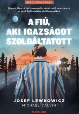 A Fiú, Aki Igazságot Szolgáltatott