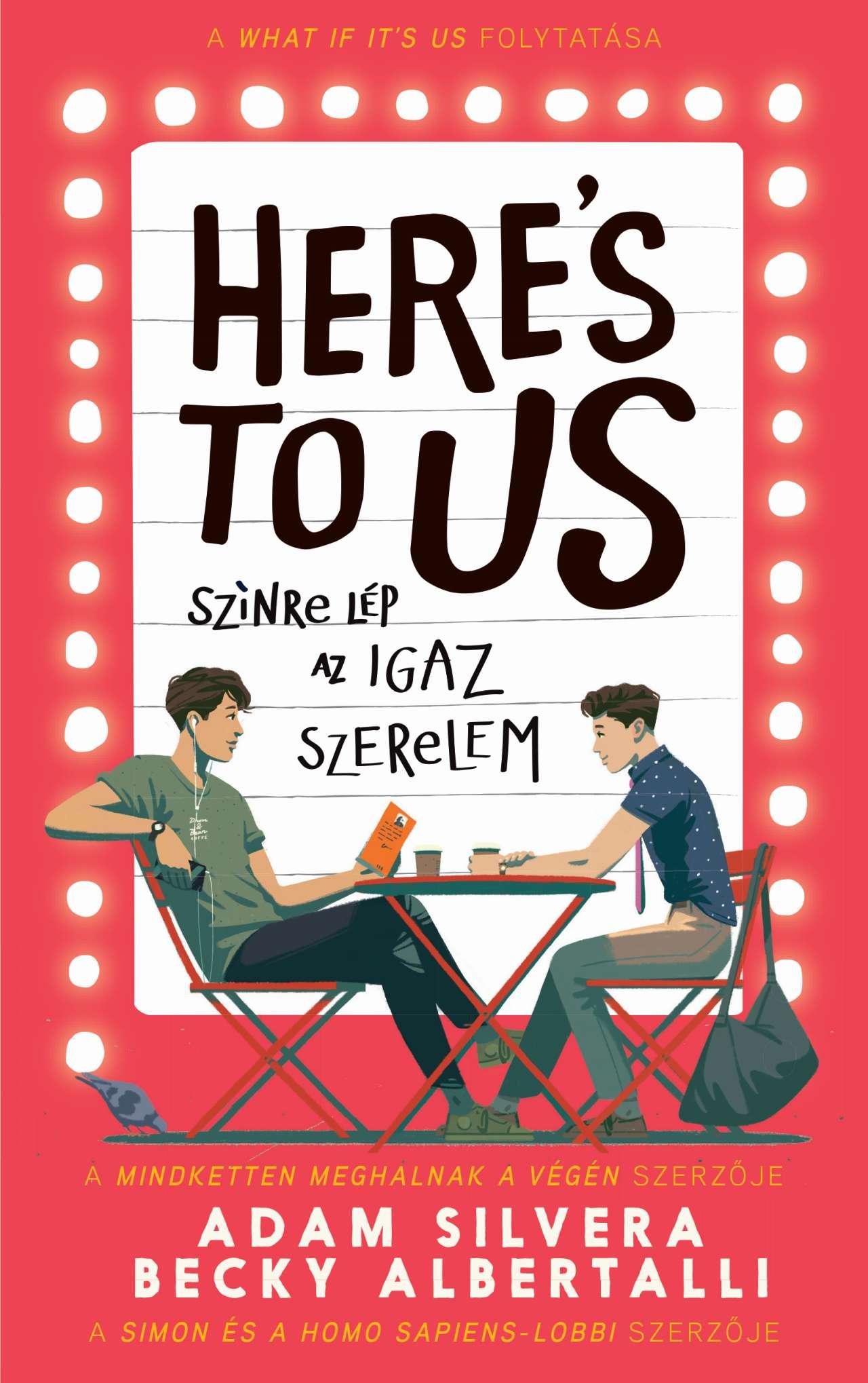 Here'S To Us - Színre Lép Az Igaz Szerelem