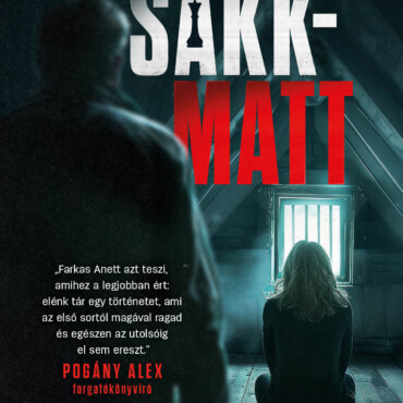 Sakk-Matt (A 33-As Trilógia Előzménykötete)