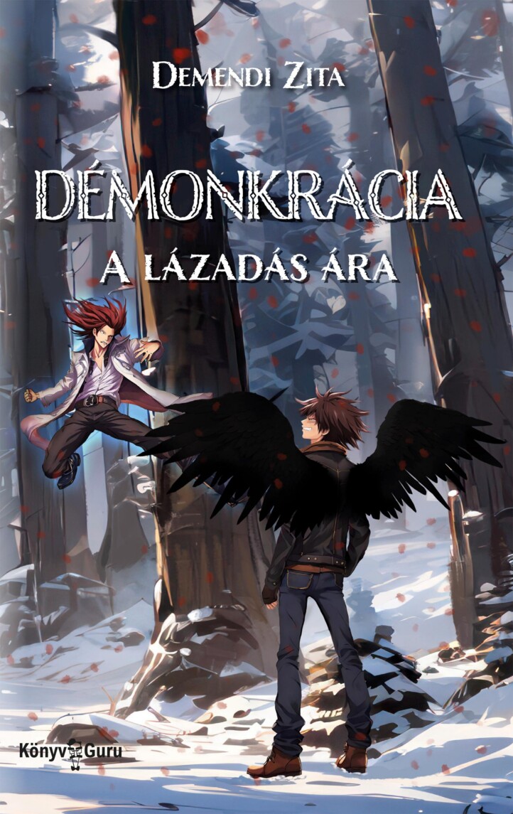 Démonkrácia - A Lázadás Ára