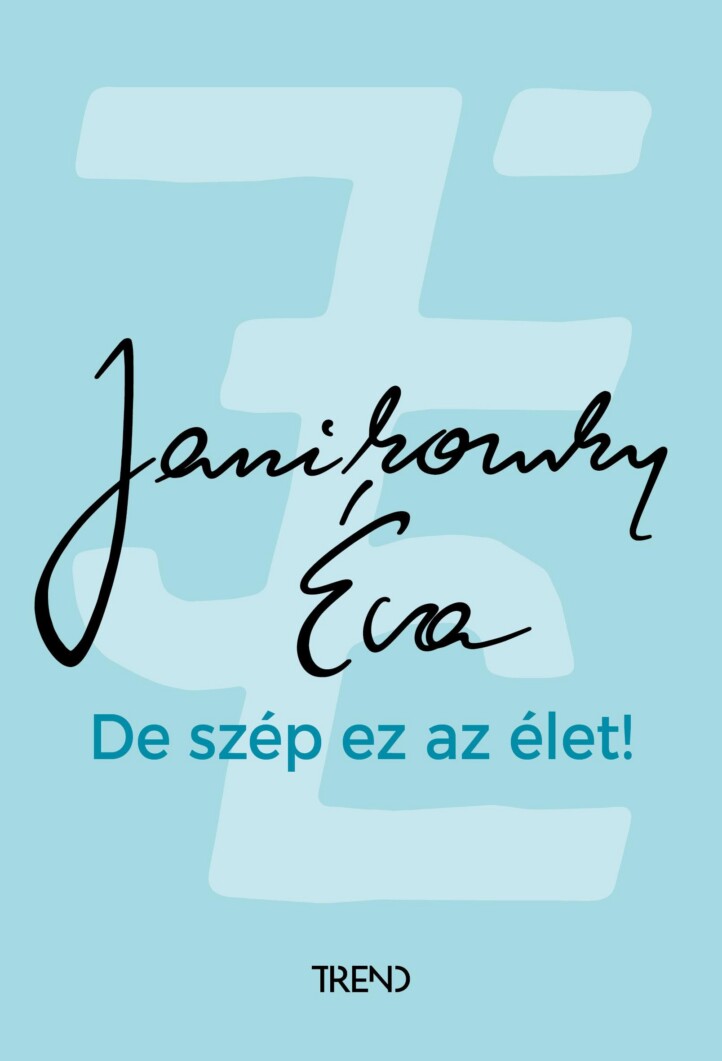 De Szép Ez Az Élet!